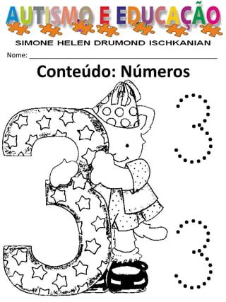 Nome: __________________________________________________ 
Conteúdo: Números  