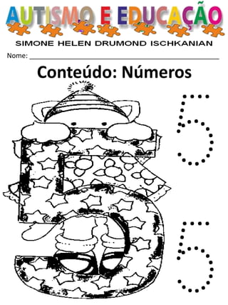 Nome: __________________________________________________ 
Conteúdo: Números  