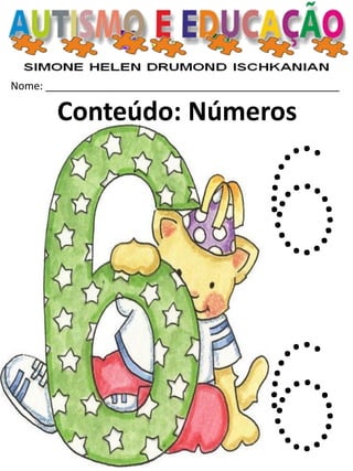 Nome: __________________________________________________ 
Conteúdo: Números  