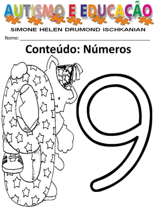 Nome: __________________________________________________ 
Conteúdo: Números  