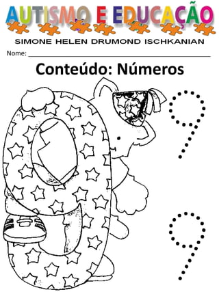 Nome: __________________________________________________ 
Conteúdo: Números  