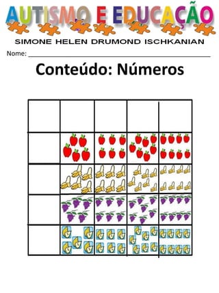 Nome: __________________________________________________ 
Conteúdo: Números  