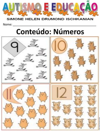 Nome: __________________________________________________ 
Conteúdo: Números  