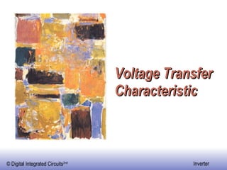 Voltage Transfer Characteristic 