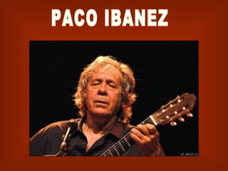 PACO IBANEZ 