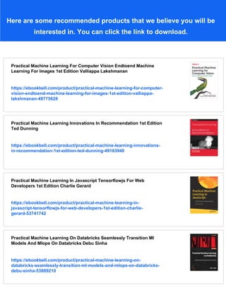 Practical Machine Learning Sunila Gollapudi | PDF