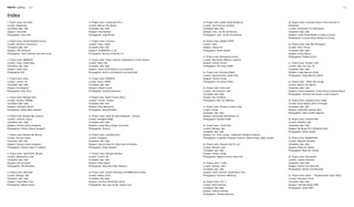 Interior Lighting 238 239
1. Project name: Una Hotel
Location: Naples,Italy
Completion date: 2006
Designer: Scacchetti
Photographer: Scacchetti
2. Project name: Private Residents House
Location: Stamford, Connecticut
Completion date: 2007
Designer: SPG Architects
Photographer: Frank Oudeman and John Gruen
3. Project name: AMERICAS
Location: Texas, United State
Completion date: 2008
Designer: Studio Gaia
Photographer: N/A
4. Project name: Anise
Location: London, UK
Completion date: 2008
Designer: B3 Designers
Photographer: Sean Pines
5. Project name: Bdesign Hotel
Location: Paradou, FRANCE
Completion date: 2008
Designer: Christophe PILLET
Photographer: Olivier Martin-Gambier
6. Project name: Brewery Bar Limassol
Location: Limassol, Cyprus
Completion date: 2008
Designer: Pericles Liatsos Designers
Photographer: Pericles Liatsos Designers
7. Project name: Brewery Bar Nicosia
Location: Nicosia, Cyprus
Completion date: 2007
Designer: Pericles Liatsos Designers
Photographer: Pericles Liatsos D esigners
8. Project name: Jewel World, Mumbai
Location: Maharashtra, India
Completion date: 2009
Designer: Arris Architects
Photographer: Amit Bhandary
9. Project name: UNA Hotel
Location: Bologna, Italy
Completion date: 2004
Designer: Studio Marco Piva
Photographer: Alberto Ferrero
10. Project name: Condensed Chic L
Location: México City, Mexico
Completion date: 2008
Designer: India Mahdavi
Photographer: Jorge Bustos
11. Project name: Couronne
Location: Tokyo, Japan
Completion date: 2007
Designer: GLAMOROUS co.,ltd
Photographer: Nacasa & Partners, Inc.
12. Project name: Estate company headquarters at Porta Genova
Location: Milan, Italy
Completion date: 2006
Designer: Studio di Architettura Luca Scacchetti
Photographer: Studio di Architettura Luca Scacchetti
13. Project name: DIVINATIO
Location: Kyoto, JAPAN
Completion date: 2006
Designer: Edward Suzuki
Photographer: Yasuhiro Nukamura
14 Project name: Kasian Toronto Office
Location: Toronto, Canada
Completion date: 2007
Designer: Dean Matsumoto
Photographer: David Whittaker
15. Project name: Jardin De Jade Restaurant – Pudong
Location: Shanghai CHINA
Completion date: 2008
Designer: Joseph Wong Design Associates
Photographer: Kerun Ip
16. Project name: Jing Restaurant
Location: Singapore
Completion date: 2008
Designer: Antonio Eraso Co/ Atela Eraso Architectes
Photographer: Derek Swalwell
17. Project name: Fairhazel Gardens
Location: London, UK
Completion date: 2009
Designer: Kelly Hoppen
Photographer: Alexandra Public Relations
18. Project name: Kubrick Bookshop and MOMA Movie Centre
Location: Beijing, China
Completion date: 2009
Designer: One Plus Partnership Limited
Photographer: Ajax Law Ling Kit, Virginia Lung
19. Project name: Laidley Street Residence
Location: San Francisco, America
Completion date: 2009
Designer: Zack / de Vito Architecture
Photographer: Zack / de Vito Architecture
20. Project name: MOSAIC HOTEL
Location: Delhi
Designer: Sanjay Puri
Photographer: Vinesh Gandhi
21. Project name: Bishopstrow House
Location: Warminster, Wiltshire, Scotland
Designer: Andrew Onraet
Photographer: Von Essen Hotels
22. Project name: Buckland Manor
Location: Gloucestershire, British Isles
Designer: Andrew Onraet
Photographer: Von Essen Hotels
23. Project name: Press Club
Location: San Francisco, USA
Completion date: 2008
Designer: Bcv Architects
Photographer: Rien van Rijthoven
24. Project name: Sheraton Incheon Hotel
Location: Korea
Completion date: 2009
Designer: DiLeonardo International, Inc.
Photographer: Sheraton Hotel*
25. Project name: I Point Hotel
Location: Bologna, Italy
Completion date: 2006
Designer: Arc, Paolo Lamber, collaborator Pierpaolo Cenacchi
Photographer: Coopsette, Pierpaolo Cenacchi, Marina Chiesa, Mario Lamber
26. Project name: Sybase India Pvt. Ltd.
Location: Mumbai, India
Completion date: 2009
Designer: Planet 3 Studio
Photographer: Mrigank Sharma, India Sutra
27. Project name: T Hotel
Location: Sardinia, ITALY
Completion date: 2005
Designer: Studio Planarch, Studio Marco Piva
Photographer: Francesco Bittichesu
28. Project name: LUX 11
Location: Berlin Germany
Completion date: 2006
Designer: Guiliana Salmaso
Photographer: Silvestrin/Salmaso
29. Project name: University Library of the University of
Amsterdam
Location: Amsterdam,The Netherlands
Completion date: 2009
Designer: Studio Roelof Mulder & bureau Ira Koers
Photographer: Courtesy Roelof Mulder & Ira Koers
30. Project name: Tiger Wok Restaurant
Location: Paris, France
Completion date: 2009
Designer: Idoine Agency
Photographer: Philippe Dureuil
31. Project name: Shoebox store
Location: New York City, US
Completion date: 2009
Designer: Sergio Mannino Studio
Photographer: Sergio Mannino Studio
32. Project name: "Nisha" Bar-Lounge
Location: Mexico City, Mexico
Completion date: 2008
Designer: Pascal Arquitectos, Carlos Pascal & Gerard Pascal
Photographer: Sófocles Hernández & Jaime Navarro
33. Project name: Aquapura Douro Valley
Location: Douro Region, North of Portugal
Completion date: 2007
Designer: Atelier Nini Andrade Silva
Photographer: Villas & Golfe magazine
34. Project name: Chrome Hotel
Location: Kolkatta, India
Completion date: 2009
Designer: Mr.Sanjay Puri & Mr.Nimish Shah
Photographer: Vinesh Gandhi
35. Project name: MAURITZHOF
Location: Muenster Germany
Completion date: 2006
Designer: Rainer M. Kresing
Photographer: Rainer M. Kresing
36. Project name: Alila Jakarta
Location: Jakarta, Indonesia
Completion date: 2006
Designer: Denton Cork Marschall
Photographer: Denton Cork Marschall
37. Project name: Vanke - "Kingmetropolis" Sales Office
Location: Shenzhen, China
Completion date: 2008
Designer: Seiki Mori/Studio ARRT
Photographer: Studio ARRT
Index
 