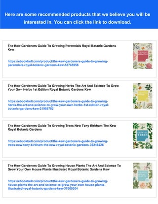 The Kew Gardeners Guide To Growing Vegetables The Art And Science To ...