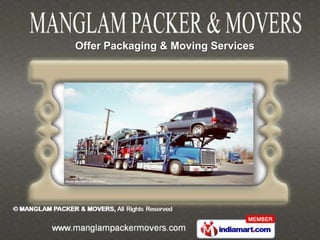 Offer Packaging & Moving Services
 