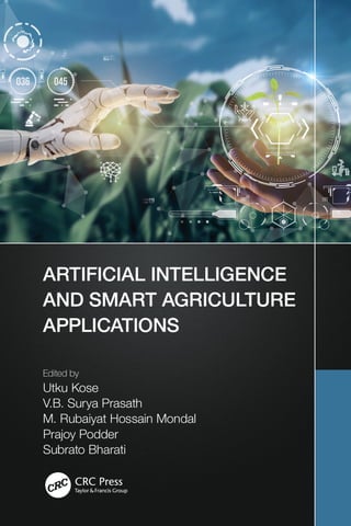 Artificial Intelligence And Smart Agriculture Applications Utku Kose | PDF