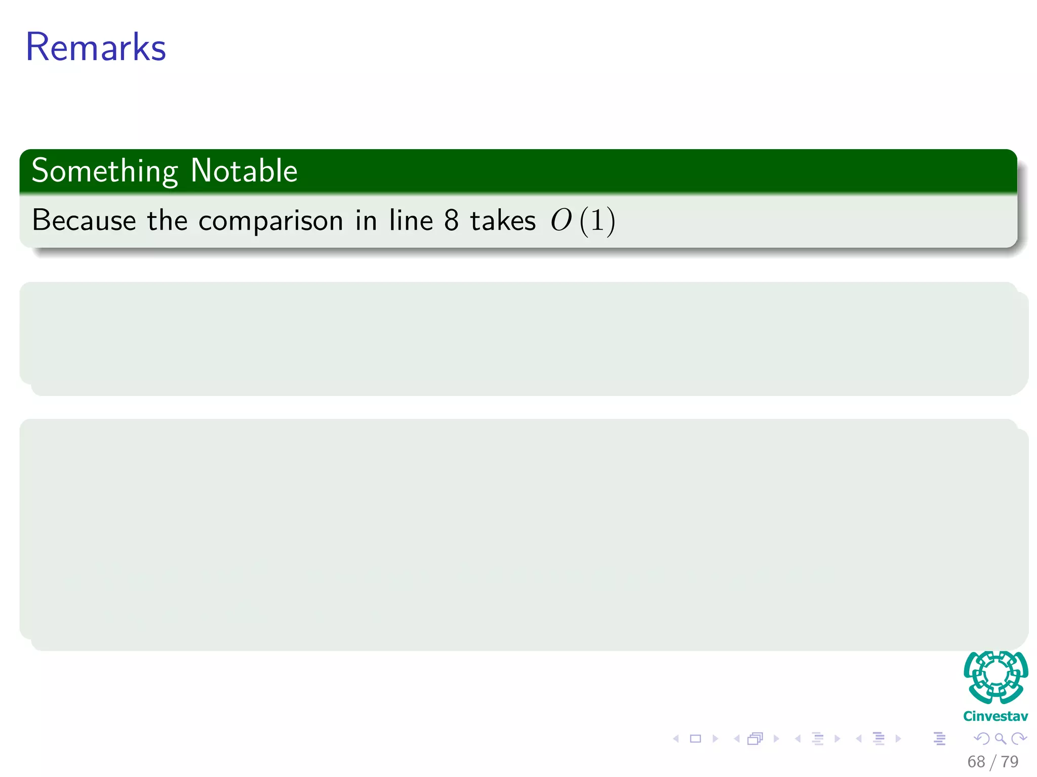 Remarks
Something Notable
Because the comparison in line 8 takes O (1)
Complexity of Floyd-Warshall is
Time Complexity Θ V 3
We do not have elaborate data structures as Binary Heap or
Fibonacci Heap!!!
The hidden constant time is quite small:
Making the Floyd-Warshall Algorithm practical even with
moderate-sized graphs!!!
68 / 79
 