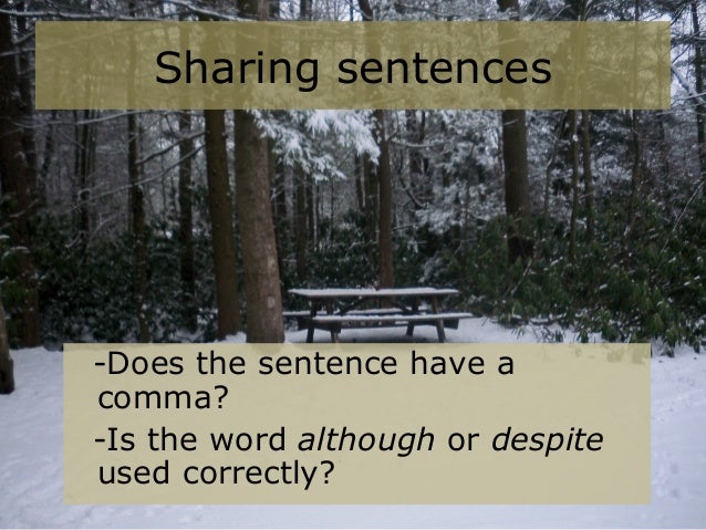 Combining Sentences With The Words Although And Despite