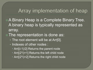 Array implementation & Construction of Heap | PPT