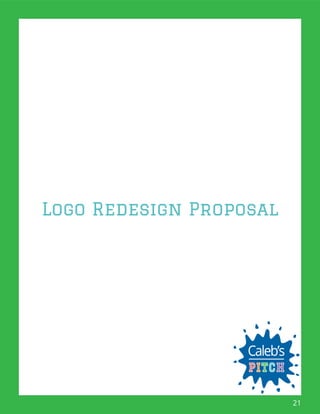 21
Logo Redesign Proposal
 