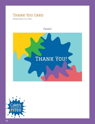 40
Thank You Card
Dimensions: 5 x 3.5in
Front
Thank You!
 