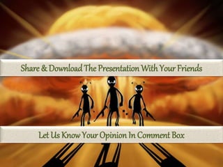 Let Us Know Your Opinion In Comment Box
Share & Download The Presentation With Your Friends
 