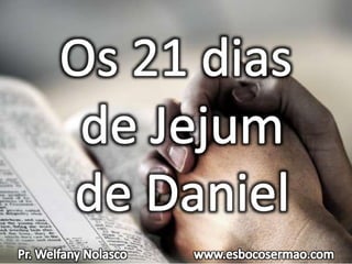 21Jejum de Daniel 