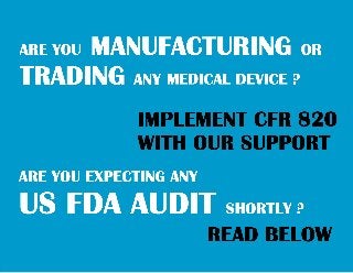 21 CFR 820 ( FDA Inspection /Audit)
