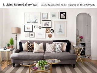 3. Living Room Gallery Wall Alaina Kaczmarski’s home, featured on THE EVERYGIRL 
 