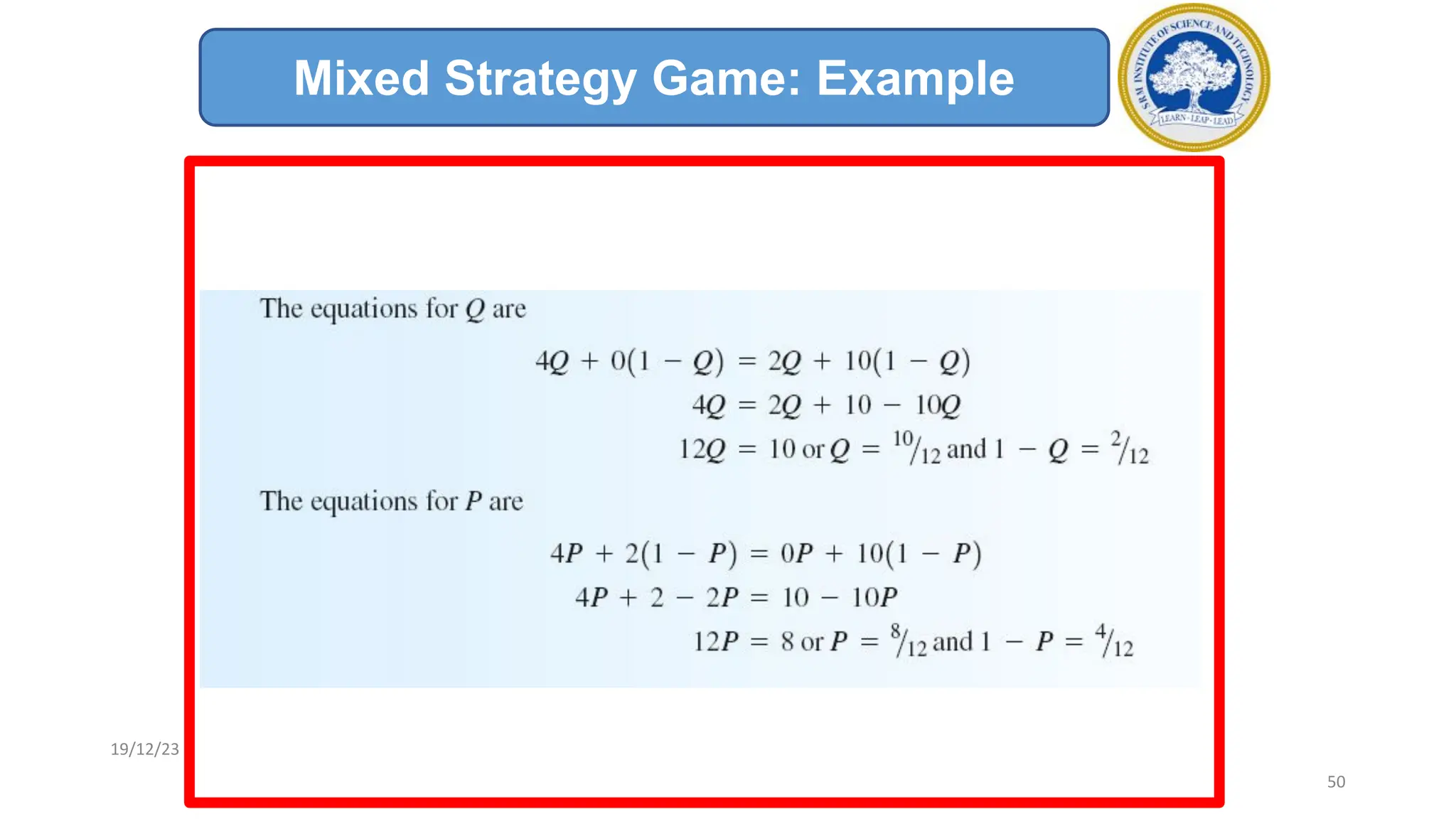 Mixed Strategy Game: Example
19/12/23
50
 