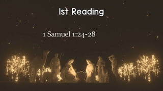 1 Samuel 1:24-28
 