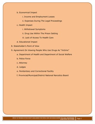 IMPACT OF REHABILITATION RIGHT’S NEGLIGENCE FOR PEOPLE WHO USE DRUGS DURING THE LEGAL PROCEEDINGS
[CASE STUDY IN 5 CITIES]...