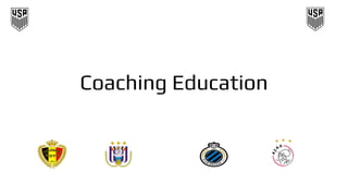 Coaching Education
 