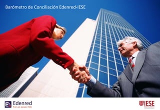Barómetro de Conciliación Edenred-IESE
 