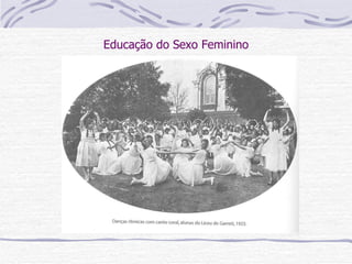 Educação do Sexo Feminino 