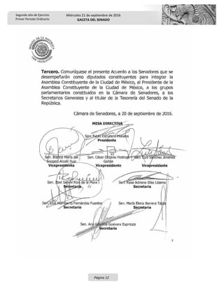 Segundo año de Ejercicio
Primer Periodo Ordinario
Miércoles 21 de septiembre de 2016
GACETA DEL SENADO
Página 12
 
