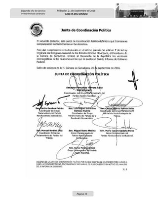 Segundo año de Ejercicio
Primer Periodo Ordinario
Miércoles 21 de septiembre de 2016
GACETA DEL SENADO
Página 15
 