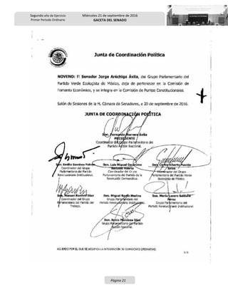 Segundo año de Ejercicio
Primer Periodo Ordinario
Miércoles 21 de septiembre de 2016
GACETA DEL SENADO
Página 21
 