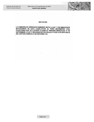 Segundo año de Ejercicio
Primer Periodo Ordinario
Miércoles 21 de septiembre de 2016
GACETA DEL SENADO
Página 56
 