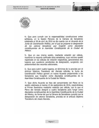 Segundo año de Ejercicio
Primer Periodo Ordinario
Miércoles 21 de septiembre de 2016
GACETA DEL SENADO
Página 7
 