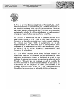 Segundo año de Ejercicio
Primer Periodo Ordinario
Miércoles 21 de septiembre de 2016
GACETA DEL SENADO
Página 8
 