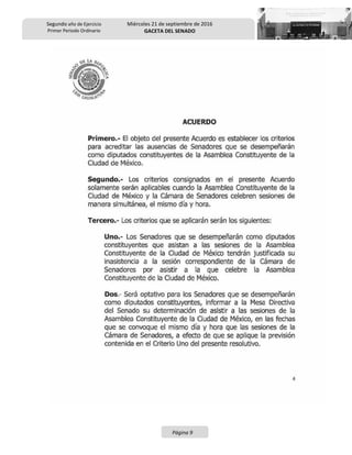 Segundo año de Ejercicio
Primer Periodo Ordinario
Miércoles 21 de septiembre de 2016
GACETA DEL SENADO
Página 9
 