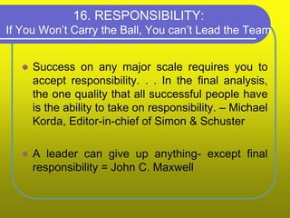 Reponsibility Leader 21 Indespensable Qualities of a Leader.ppt