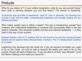 21 Indispensible Qualities Of A Leader