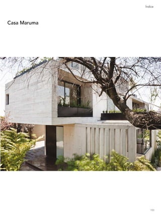 100
Casa Maruma
Índice
Índice
 