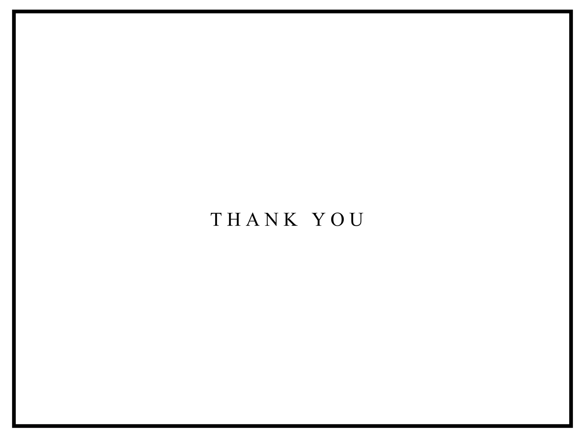 T H A N K Y O U
 