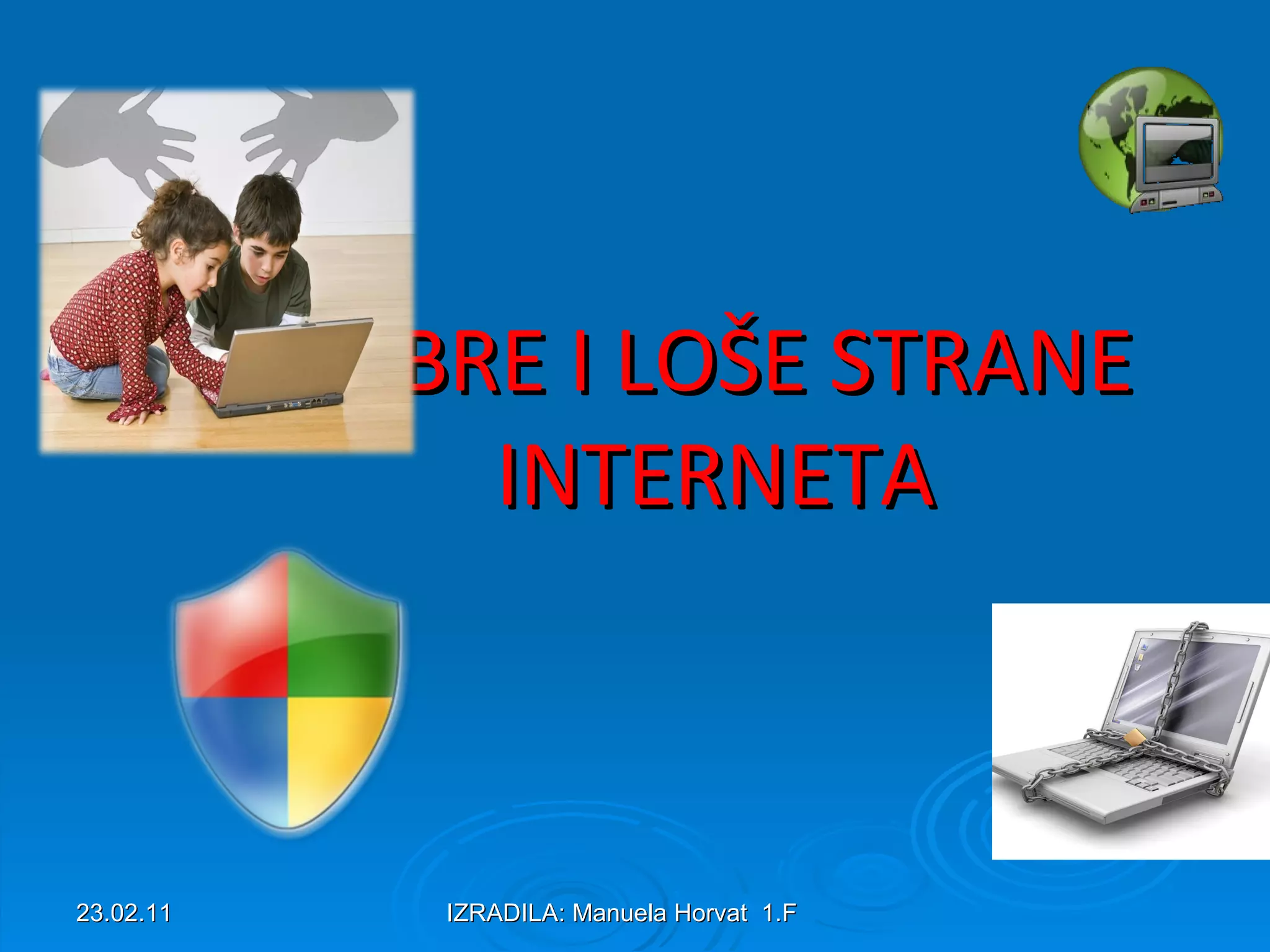 DOBRE I LOŠE STRANE INTERNETA