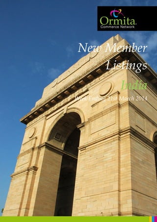 New Member
Listings
IndiaIndiaIndiaIndia
Week Ending 21st March 2014
 