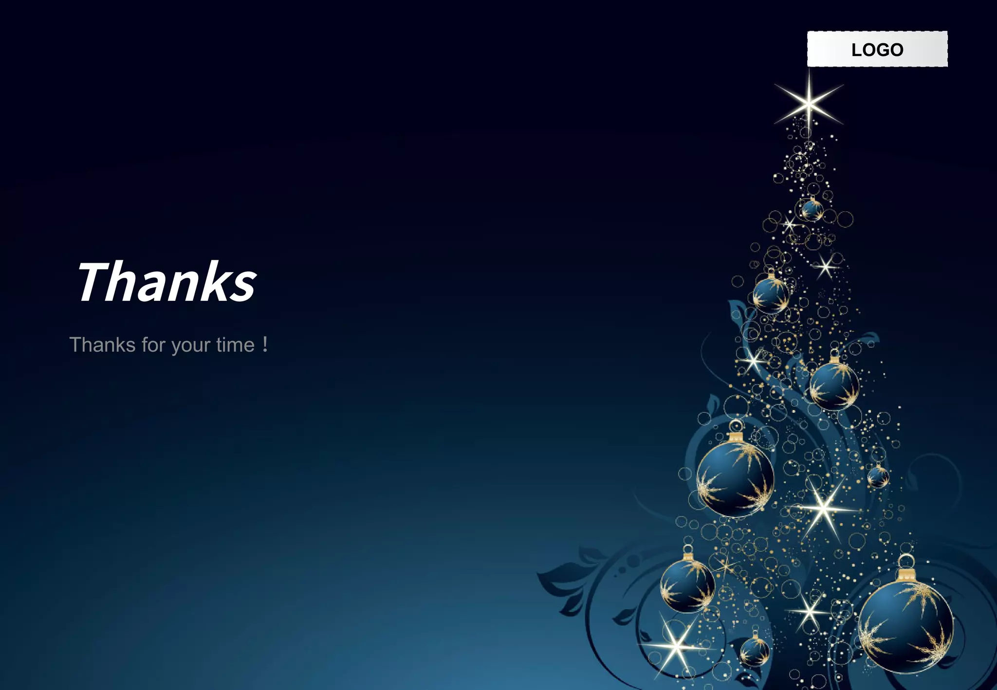 LOGOLOGO
Thanks
Thanks for your time !