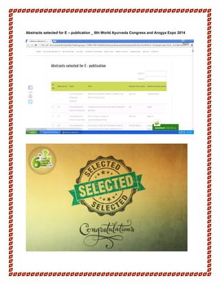 Abstracts selected for E – publication _ 6th World Ayurveda Congress and Arogya Expo 2014
 