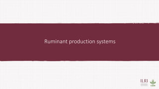 Ruminant livestock production systems and imperatives for sustainable development