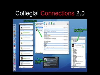 Collegial  Connections   2.0 