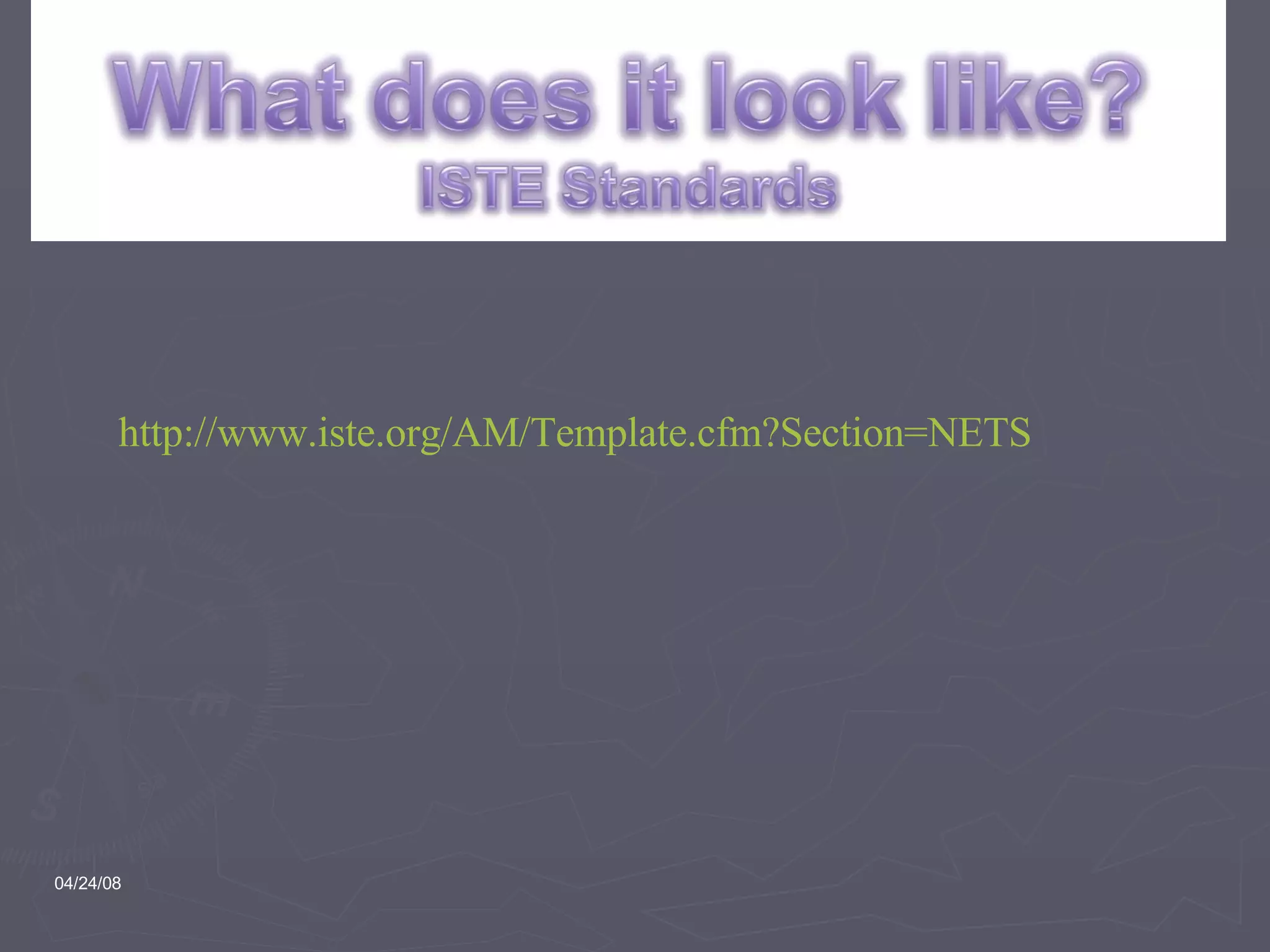 06/02/09 http://www.iste.org/AM/Template.cfm?Section=NETS 