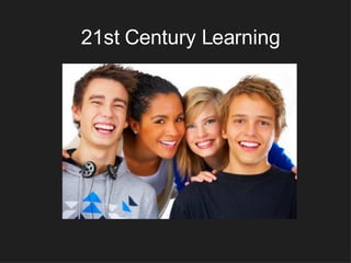 21st Century Learning  