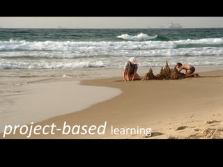 project-based  learning 