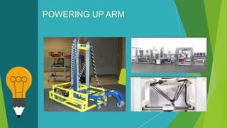 POWERING UP ARM
 